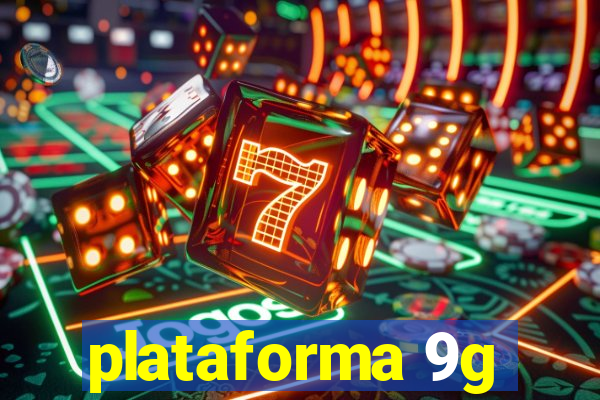 plataforma 9g